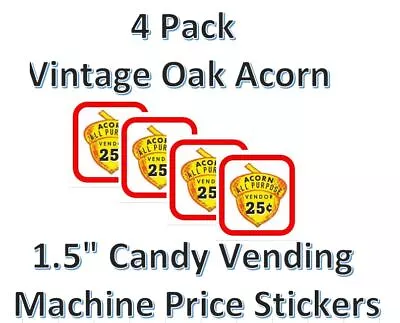 Candy Vending Machine Labels Acorn Price Stickers (4 Pack) • $3.99