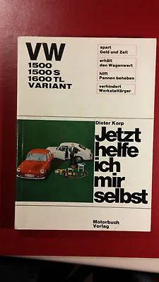 Now I Help Myself VW 1500 1500S 1600TL Variant 4th 1966 Edition • $31