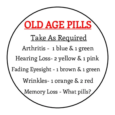 Old Age Pills Labels Sitckers Joke Birthday Novelty Joke Party 50th 60th 70th • £1.99