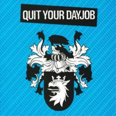 Quit Your Day Job Quit Your Day Job (CD) Album • $9.04