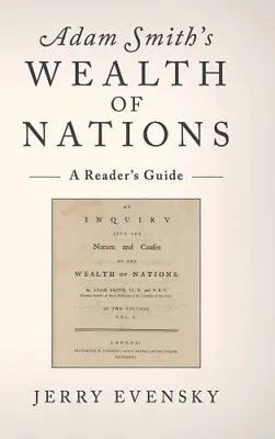 $176 • Buy Adam Smith's Wealth Of Nations: A Reader's Guide By Evensky, Jerry