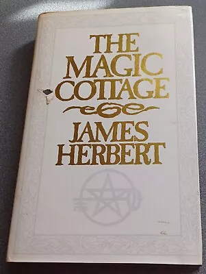 James Herbert THE MAGIC COTTAGE FIRST EDITION HB - 1986 - Hodder & Stoughton • £0.99