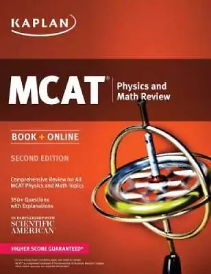 Kaplan MCAT Physics And Math Review: Book + Online (Kaplan Test Prep) - GOOD • $3.97