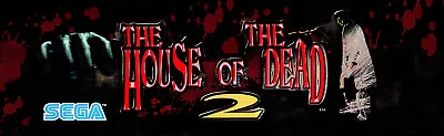 The House Of The Dead 2 Marquee For Reproduction Header/Backlit Sign • $15.75