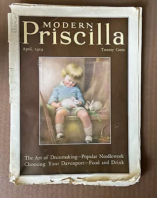 Modern Priscilla Magazine April 1929 Womens Household • $16