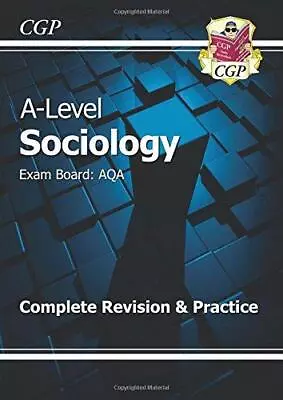 AS And A-Level Sociology: AQA Complete Revision & Practice (with Online Edition) • £9.21