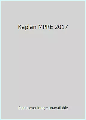 Kaplan MPRE 2017 • $5.75