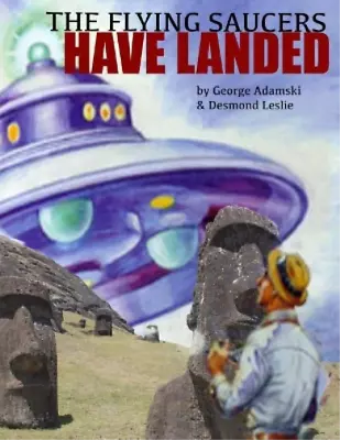Desmond Leslie George Adamski The Flying Saucers Have Landed (Paperback) • $24.70
