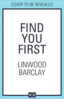 Find You First By Linwood Barclay Value Guaranteed From EBay’s Biggest Seller! • £2.97