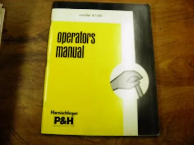 P & H 5100 Crane Operators Manual • $85