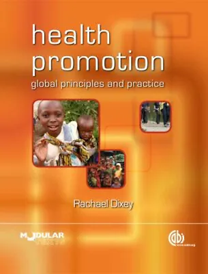 Health Promotion : Global Principles And Practice Paperback • $27.90