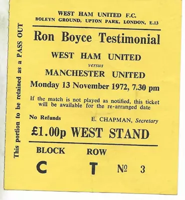 Ticket - Ron Boyce Testimonial West Ham V Manchester United 13th November 1972 • £8.30