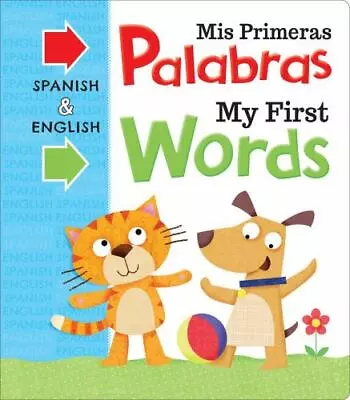 Mis Primeras Palabras My First Words: Bilingual Board Book [Spanish Edition] By  • $4.47