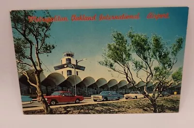 Postcard California Oakland CA International Airport 1960s Unposted Chrome • $3.95