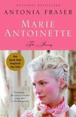 Marie Antoinette: The Journey By Fraser Antonia  Paperback • $4.75