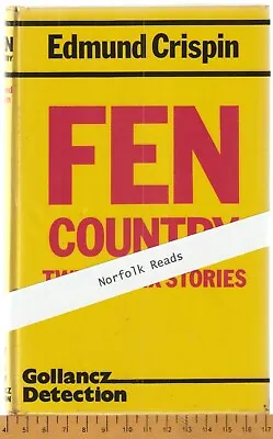 Fen Country By Edmund Crispin Foreword By Philip Larkin. Gollancz Detection.  • £15