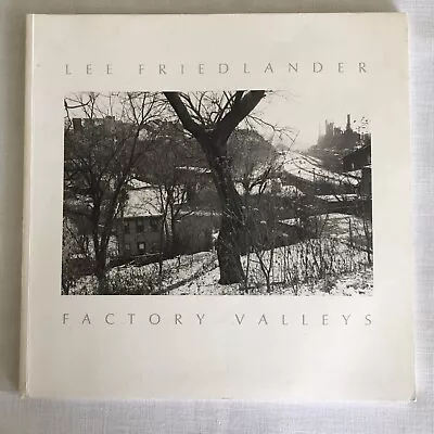 Factory Valleys : Ohio And Pennsylvania By Lee Friedlander (Trade Paperback) • $197