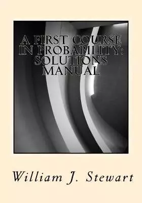 A First Course In Probability:  Solutions Manual - Paperback - VERY GOOD • $21.15