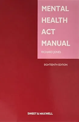 Mental Health Act Manual By Jones Richard Book The Cheap Fast Free Post • £5.49