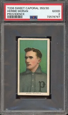 1909-11 T206 Sweet Caporal 350/30 Baseball Herbie Moran Providence PSA 2 • $90