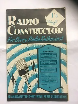 The Radio Constructor Magazine February 1950 Volume 3 Number 7 • £4.49