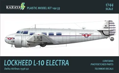 Karaya 144-33 1/144  Lockheed L-10 Electra Delta Plastic Model - LIMITED !! • $17.95