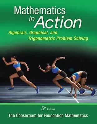 Mathematics In Action: Algebraic Graphical And Trigonometric Problem So - GOOD • $5.97