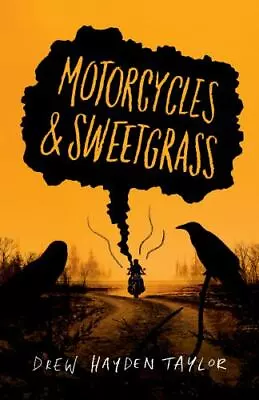 Motorcycles & Sweetgrass: Penguin Modern Classics Edition [Penguin Classics] • $9.10