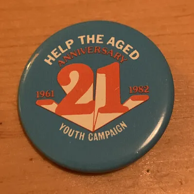 Help The Aged 21st Anniversary - 1982 - Youth Campaign Tin Pin Badge - 35mm • £3.99