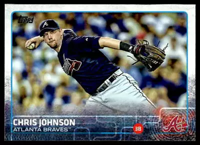 2015 Topps #283 Chris Johnson Atlanta Braves • $1.69