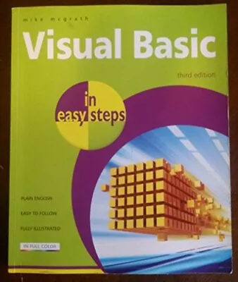 Visual Basic In Easy Steps 3rd Edition By Mcgrath Mike Paperback / Softback The • $7.34