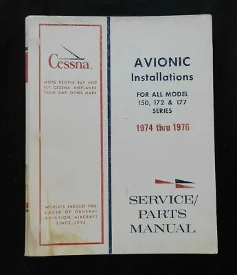 1974 1975 1976 Cessna 150 172 177 Airplane  Avionic Instal  Service Parts Manual • $320.24