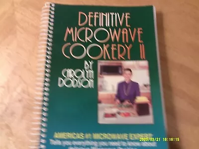Definitive Microwave Cookery 2 Signed By Carolyn Dodson-#1 Microwave Expert • $0.50
