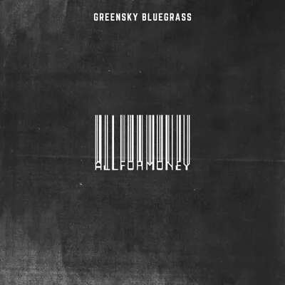 Greensky Bluegrass - All For Money [New Vinyl LP] • $27.39