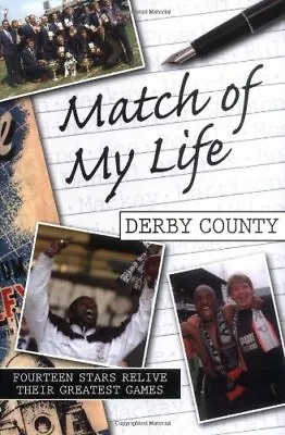 £4.41 • Buy Match Of My Life Derby County,Nick Johnson