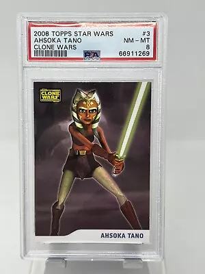 2008 AHSOKA TANO RC Topps Star Wars The Clone Wars #3 PSA 8 NM-MT ROOKIE • $55