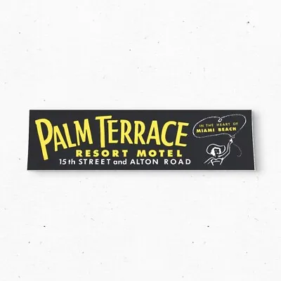 Palm Terrace Hotel MIAMI Bumper Sticker - Tourism USA Vintage Style 80s 90s • $22.06