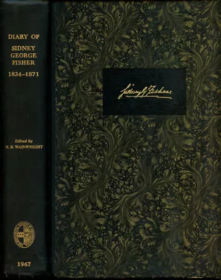 Nicholas B Wainwright / Philadelphia Perspective The Diary Of Sidney Signed 1st • £84.33