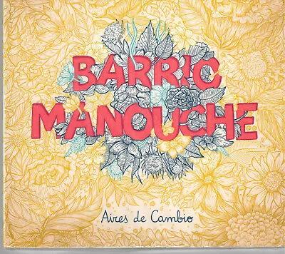 Aires De Cambio By Barrio Manouche (CD 2018 DoubleOone) SF Gypsy Flamenco Jazz • $11.99