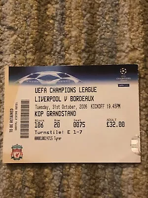 Liverpool V Bordeaux - 2006/07 - UEFA Champions League - Match Ticket Stub • £0.99