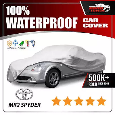 Fits Toyota Mr2 Spyder 6 Layer Waterproof Car Cover 2001 2002 2003 2004 2005 • $55.95