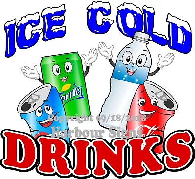 $12.99 • Buy Ice Cold Drinks DECAL (CHOOSE YOUR SIZE) Water Soda Truck Concession Sticker