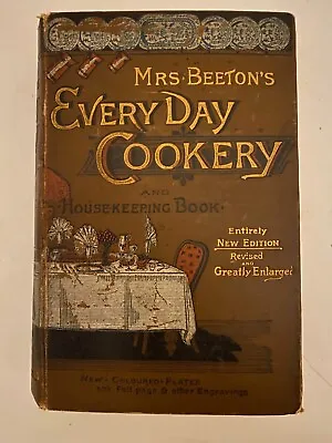 MRS BEETON'S Every-Day Cookery And Housekeeping Book 1895 Victorian Edition • £59