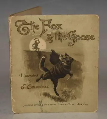 E Caldwell The Fox And The Goose Illustrated Rhyme Verse Childrens Ca1885 1st • $41.07