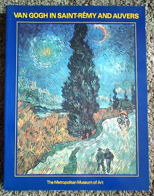 VAN GOGH In Saint-Remy And Auvers Metropolitan Museum Of Art Oversized Softcover • $9.99