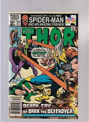 Mighty Thor #314 - Origin Drax (7/7.5) 1981 • $3.98