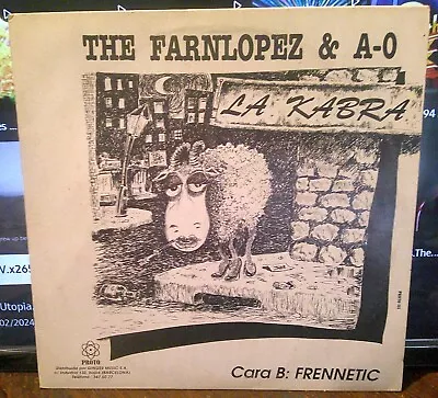 The Farmlopez & A-0 - La Kabra / Frennetic.  1993 Makina Rave Spanish 12  • £5.25