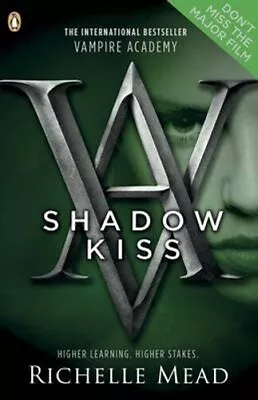 Vampire Academy: Shadow Kiss (book 3) By Richelle Mead (Paperback 2013) • £6.85