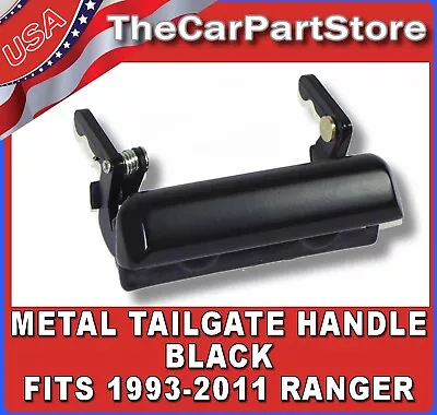 Tailgate Tail Gate Pull Handle 1993-2011 Ford Ranger Pickup Truck BLACK METAL • $11.95