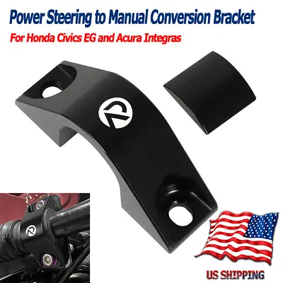 Power Steering To Manual Conversion Rack Bracket For Honda Civic EG And Integras • $77.99